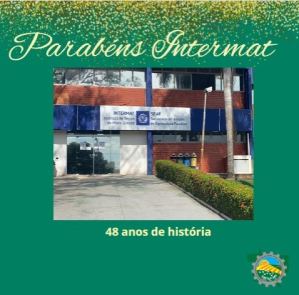 Instituto de Terras de Mato Grosso celebra 48 anos de história