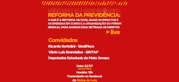 Acompanhem  a live sobre a reforma da previdência em MT