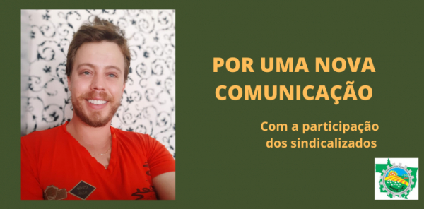 Jovem e inspirador, novo diretor de Comunicação fala do trabalho que pretende desenvolver no Sintap-MT