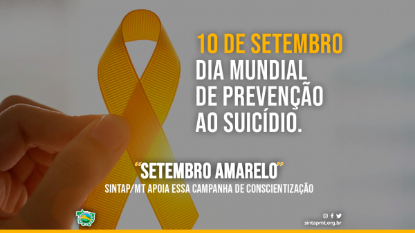 Sintap/MT apoia campanha de conscientização do “Setembro Amarelo”